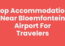 Top Accommodation Near Bloemfontein Airport for Travelers