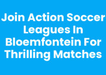 Join Action Soccer Leagues in Bloemfontein for Thrilling Matches
