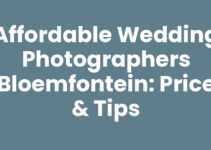 Affordable Wedding Photographers Bloemfontein: Price & Tips