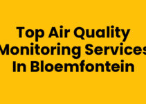 Top Air Quality Monitoring Services in Bloemfontein Top Air Quality Monitoring Services in Bloemfontein