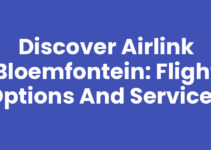 Discover Airlink Bloemfontein: Flight Options and Services