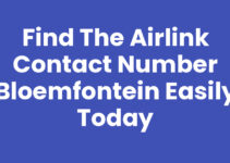 Find the Airlink Contact Number Bloemfontein Easily Today