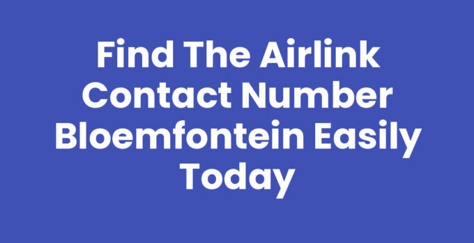 Airlink contact number Bloemfontein for customer service assistance