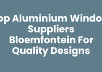 Top Aluminium Window Suppliers Bloemfontein for Quality Designs