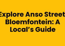 Explore Anso Street, Bloemfontein: A Local’s Guide