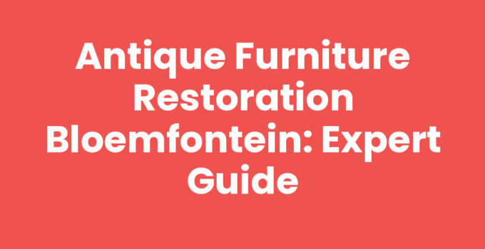 Antique furniture restoration in Bloemfontein, showing before and after transformation.