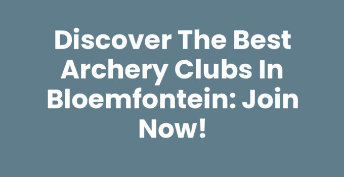 Archery clubs in Bloemfontein with archery equipment and members practicing