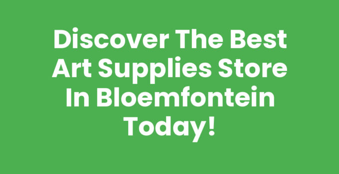 Art supplies store Bloemfontein showcasing various art materials