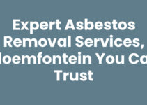 Expert Asbestos Removal Services, Bloemfontein You Can Trust