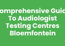 Comprehensive Guide to Audiologist Testing Centres Bloemfontein
