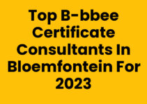 Top B-BBEE Certificate Consultants in Bloemfontein for 2023