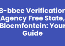 B-BBEE Verification Agency Free State, Bloemfontein: Your Guide