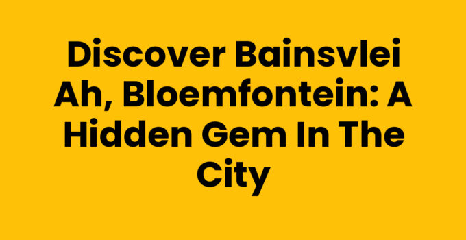 Scenic view of Bainsvlei AH, Bloemfontein with lush landscapes.