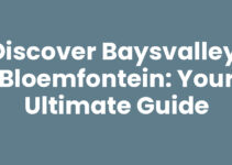 Discover Baysvalley, Bloemfontein: Your Ultimate Guide