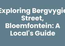 Exploring Bergvygie Street, Bloemfontein: A Local’s Guide