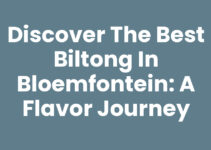 Discover the Best Biltong in Bloemfontein: A Flavor Journey Discover the Best Biltong in Bloemfontein: A Flavor Journey