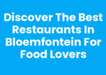 Discover the Best Restaurants in Bloemfontein for Food Lovers Discover the Best Restaurants in Bloemfontein for Food Lovers
