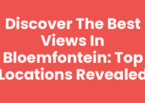 Discover the Best Views in Bloemfontein: Top Locations Revealed Discover the Best Views in Bloemfontein: Top Locations Revealed