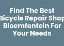Find the Best Bicycle Repair Shop Bloemfontein for Your Needs Find the Best Bicycle Repair Shop Bloemfontein for Your Needs