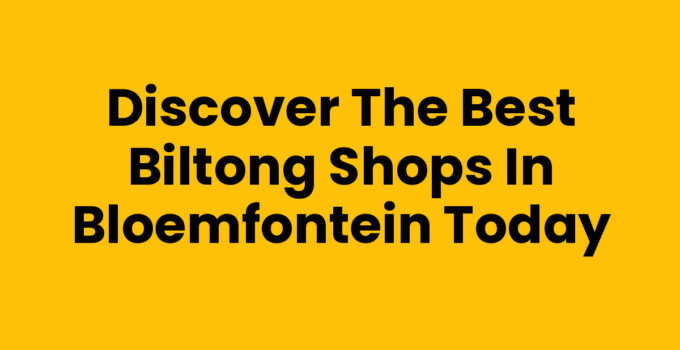 A variety of biltong displayed at biltong shops in Bloemfontein