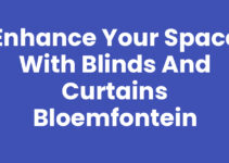 Enhance Your Space with Blinds and Curtains Bloemfontein Enhance Your Space with Blinds and Curtains Bloemfontein