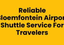 Reliable Bloemfontein Airport Shuttle Service for Travelers Reliable Bloemfontein Airport Shuttle Service for Travelers