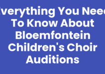 Everything You Need to Know About Bloemfontein Children’s Choir Auditions