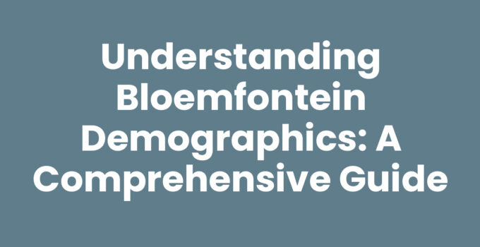 Bloemfontein demographics overview with cultural diversity and population statistics