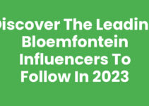 Discover the Leading Bloemfontein Influencers to Follow in 2023