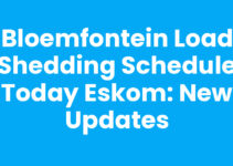 Bloemfontein Load Shedding Schedule Today Eskom: New Updates