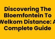 Discovering the Bloemfontein to Welkom Distance: A Complete Guide Discovering the Bloemfontein to Welkom Distance: A Complete Guide