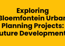 Exploring Bloemfontein Urban Planning Projects: Future Developments Exploring Bloemfontein Urban Planning Projects: Future Developments