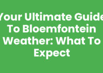 Your Ultimate Guide to Bloemfontein Weather: What to Expect