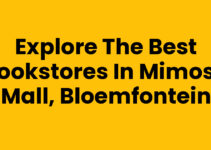 Explore the Best Bookstores in Mimosa Mall, Bloemfontein