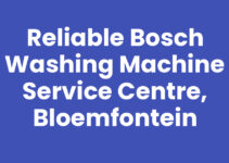 Reliable Bosch Washing Machine Service Centre, Bloemfontein