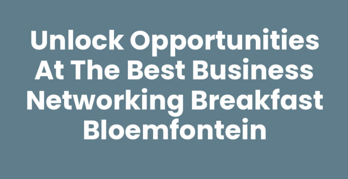 Business Networking Breakfast Bloemfontein event with professionals networking.