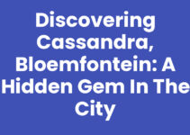Discovering Cassandra, Bloemfontein: A Hidden Gem in the City Discovering Cassandra, Bloemfontein: A Hidden Gem in the City
