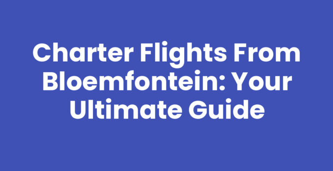 Charter flights from Bloemfontein with a luxury aircraft in the sky