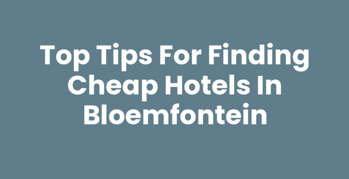 A showcase of cheap hotels in Bloemfontein for budget travelers.