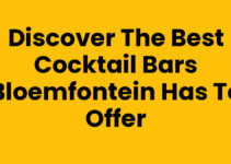 Discover the Best Cocktail Bars Bloemfontein Has to Offer