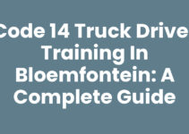 Code 14 Truck Driver Training in Bloemfontein: A Complete Guide