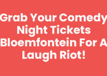 Grab Your Comedy Night Tickets Bloemfontein for a Laugh Riot!