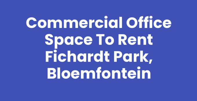 Commercial office space to rent in Fichardt Park, Bloemfontein