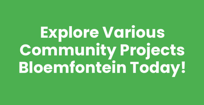 Community projects in Bloemfontein engaging residents in meaningful activities.