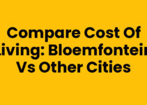 Compare Cost of Living: Bloemfontein vs Other Cities
