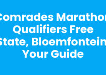 Comrades Marathon qualifiers Free State, Bloemfontein: Your Guide
