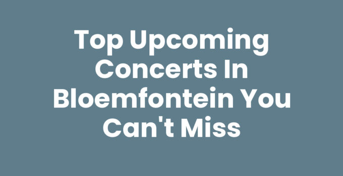 Concerts in Bloemfontein featuring live music events