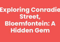 Exploring Conradie Street, Bloemfontein: A Hidden Gem Exploring Conradie Street, Bloemfontein: A Hidden Gem