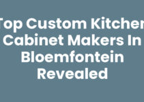 Top Custom Kitchen Cabinet Makers in Bloemfontein Revealed