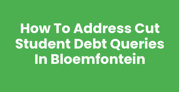 How to Address CUT Student Debt Queries in Bloemfontein